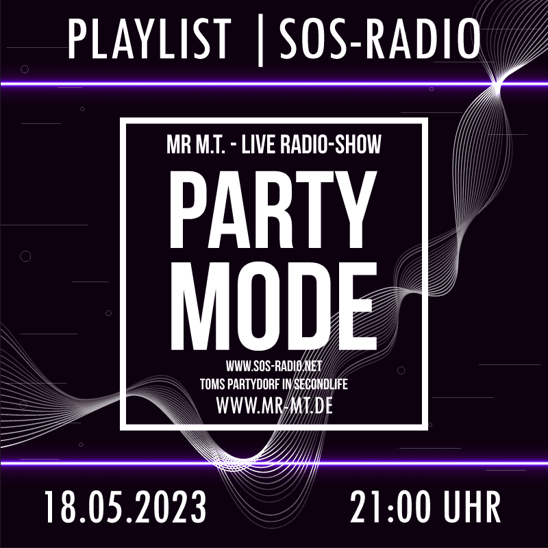 Partymode-Playlist vom 18.05.2023 21:00 Uhr